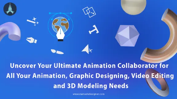 Your Freelance Animation Partner: Namaste Designer
